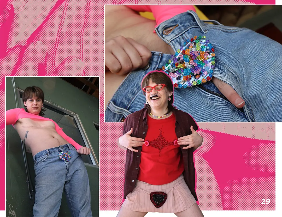 Zine spread with photos of Nix wearing a rainbow bush with jeans and a pink mini-crop top that shows 
                    off their top surgery scars. In another photo they're wearing a shirt with fake chest hair and nipples on it 
                    and a pink miniskirt with a black beaded bush on it. They're also wearing red framed glasses with a black beaded mustache.