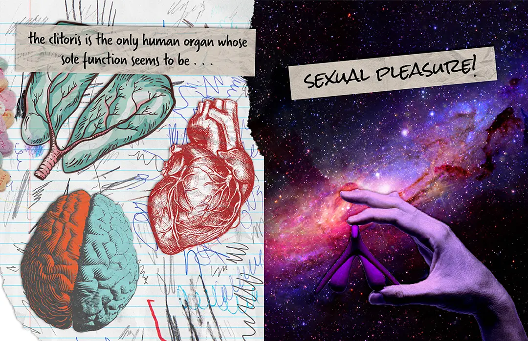 Zine spread with text in a marker font on tape. The left side has drawings of lungs, a heart, and a brain on top of 
                    lined paper with scribbles on it. The left side is a purple galaxy, with a hand holding a model of a clitoris.